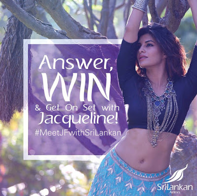 Join Jacqueline on her upcoming movie set - fully sponsored by Srilankan Airlines